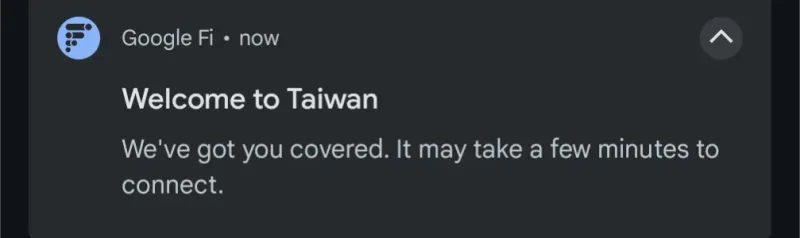 Google Fi Welcome to Taiwan notification